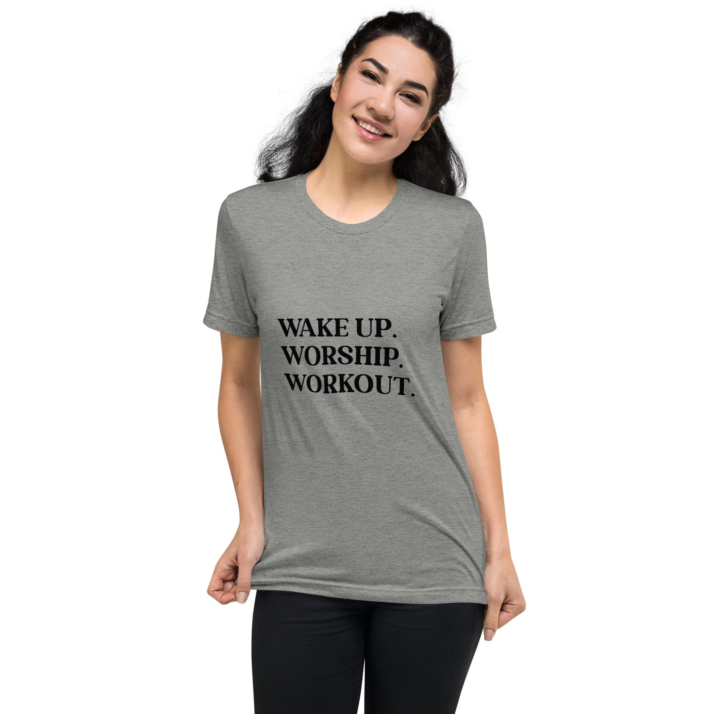 Wake Up. Worship. Workout. Short sleeve t-shirt