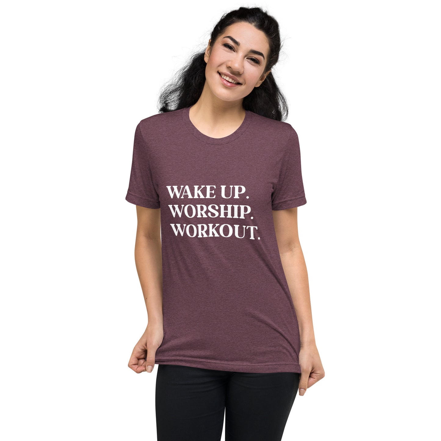 Wake Up. Worship. Workout. Short sleeve t-shirt