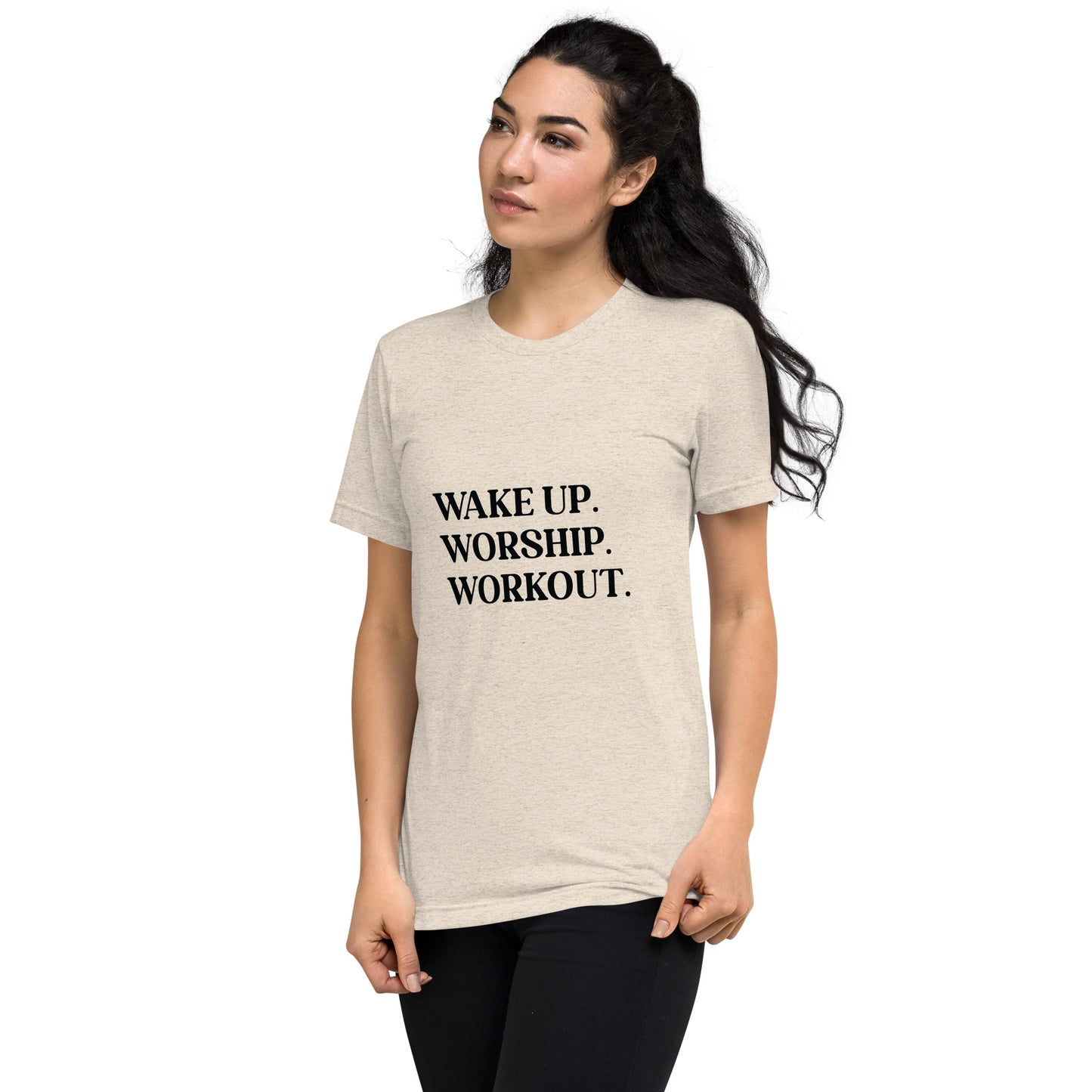 Wake Up. Worship. Workout. Short sleeve t-shirt