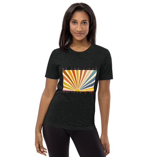 Be the Light - Tri-Blend T-Shirt